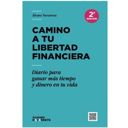 Camino a tu libertad financiera: Diario personal de 3 años de tu vida