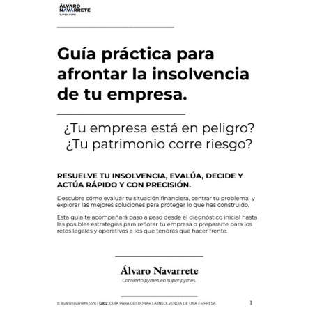 Cómo afrontar la insolvencia y salvar tu empresa con éxito (si interesa...)